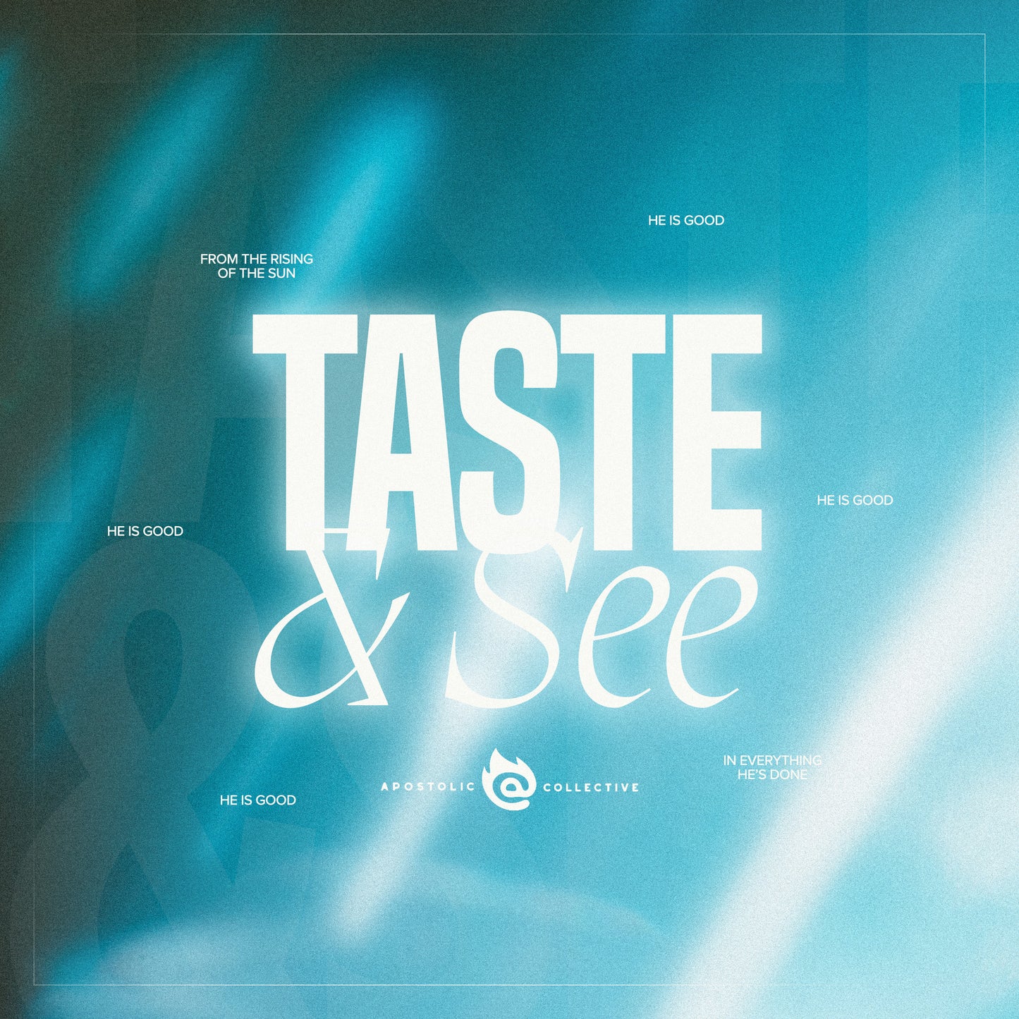 Taste & See