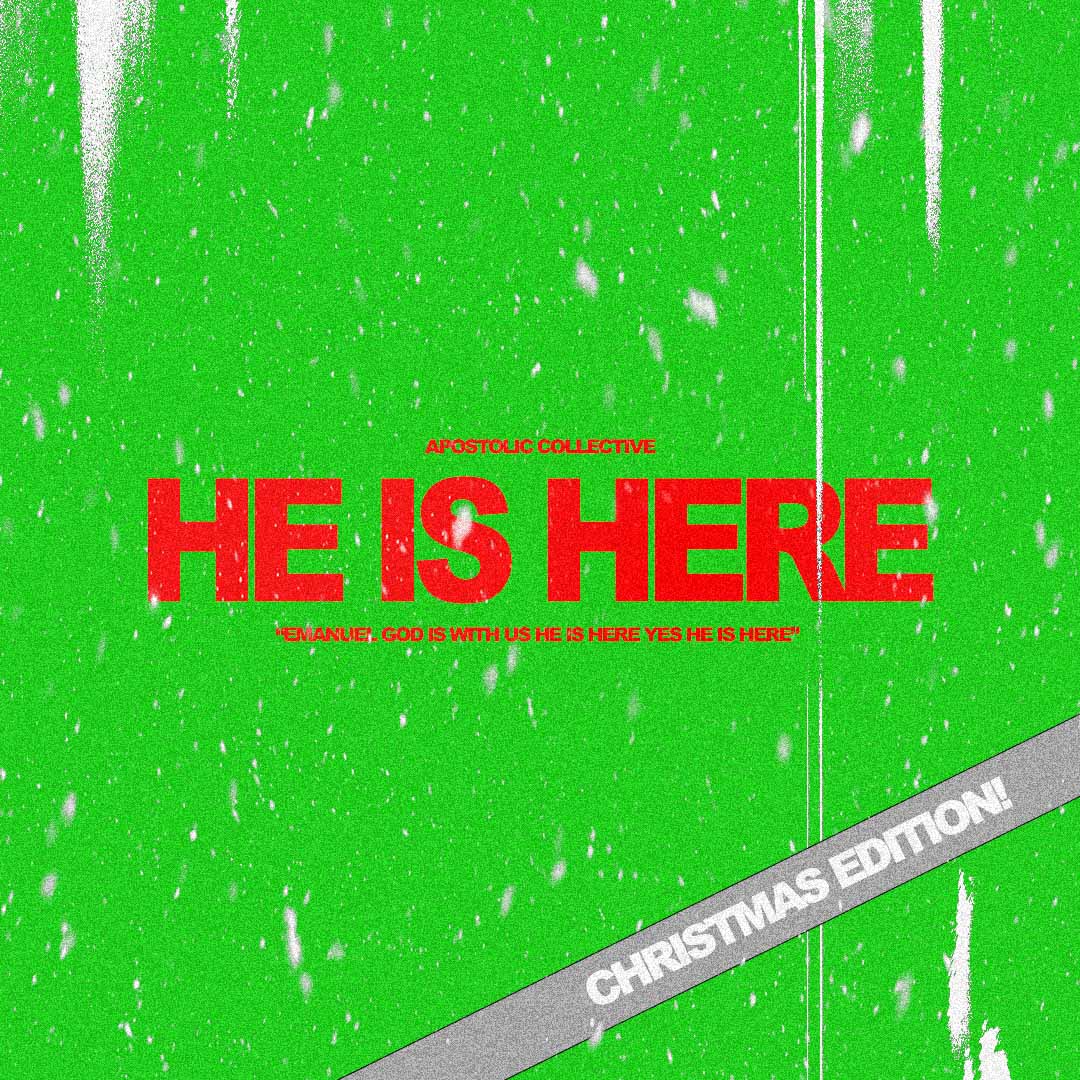 He Is Here (Christmas Edition)